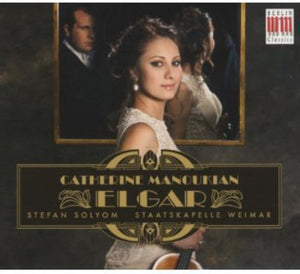 E. ELGAR^CATHERINE MANOUKIAN | VIOLIN CONCERTO