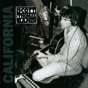 SCOTT THOMAS BAND^SCOTT THOMAS | CALIFORNIA