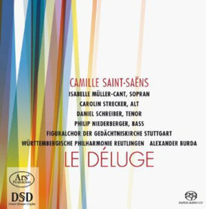 SAINT SAENS, CAMILLE^ALEXANDER BURDA | LE DELUGE