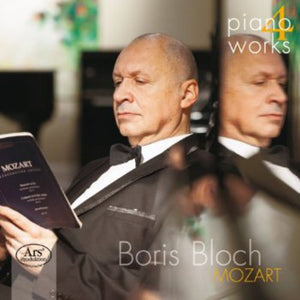 BORIS BLOCH^WOLFGANG AMADEUS MOZART | PIANO WORKS 4