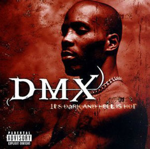 DMX | IT'S DARK AND HELL IS HOT