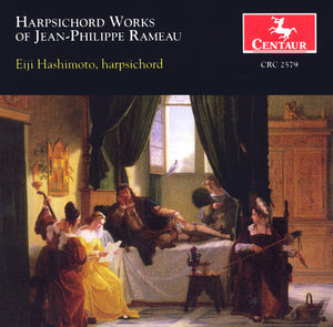 JEAN-PHILIPPE RAMEAU^EIJI HASHIMOTO | HARPSICHORD WORKS