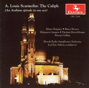 JOEL ERIC SUBEN^ANTHONY SCARMOLIN LOUIS | CALIPH: ARABIC EPISODE IN ONE ACT