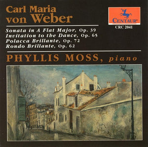 PHYLLIS MOSS^CARL MARIA VON WEBER | SONATA INVITATION TO THE DANC