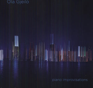OLA GJEILO | PIANO IMPROVISATIONS