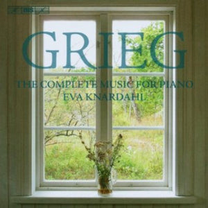 EVA KNARDAHL^E. GRIEG | COMPLETE SOLO PIANO MUSIC