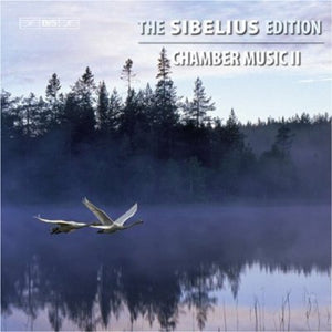 J. SIBELIUS | SIBELIUS EDITION 9: CHAMBER MUSIC 2