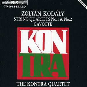 Z. KODALY^KONTRA QUARTET | STRING QUARTETS 1 & 2 / GAVOTTE
