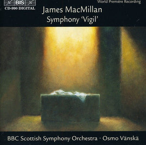 OSMO V NSK^J. MACMILLAN | SYMPHONY VIGIL