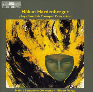 HAKAN HARDENBERGER | HARDENBERGER PLAYS SWEDISH TRUMPET CONCERTOS