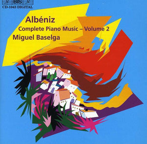 MIGUEL BASELGA | PIANO MUSIC, VOL II