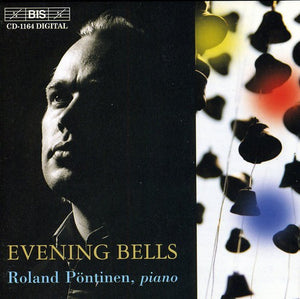 ROLAND PONTINEN^ROLAND P NTINEN | EVENING BELLS: CHRISTMAS PIECES BY GREAT COMPOSERS