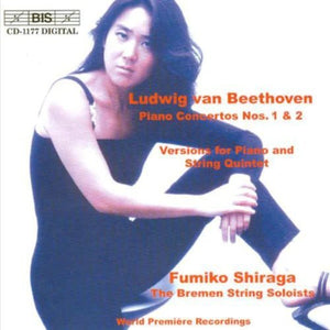 LUDWIG VAN BEETHOVEN^FUMIKO SHIRAGA | PIANO CONCERTOS 1 & 2