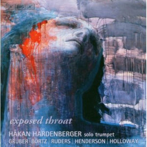 HåKAN HARDENBERGER | EXPOSED THROAT