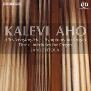 KALEVI AHO^JAN LEHTOLA | ORGAN MUSIC