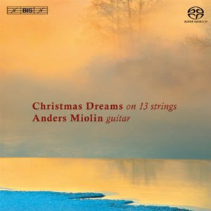 ANDERS MIOLIN | CHRISTMAS DREAMS ON 13 STRINGS