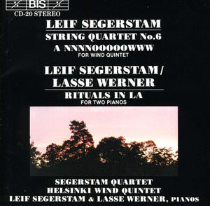 LEIF SEGERSTAM | STRING QUARTET 6 / RITUALS FOR 2 PIANOS