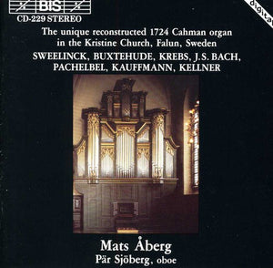 MATS  BERG^J.S. BACH | WORKS FOR ORGAN PERFORMED ON RECONSTRUCTED 1724