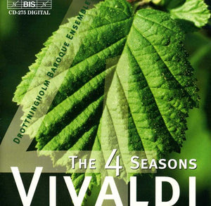 DROTTNINGHOLM BAROQUE ENSEMBLE^A. VIVALDI | FOUR SEASONS