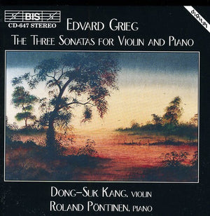 E. GRIEG^DONG-SUK KANG | THREE SONATAS FOR VIOLIN & PIANO