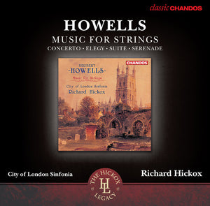RICHARD HICKOX^HERBERT HOWELLS | MUSIC FOR STRINGS