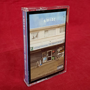 SWIDT | STONEYHUNGA THE BOOTLEG EP (CASSETTE)
