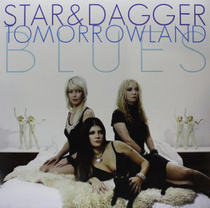 STAR & DAGGER | TOMORROWLAND