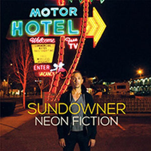 SUNDOWNER | NEON FICTION