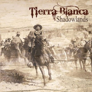 TIERRA BLANCA | SHADOWLANDS