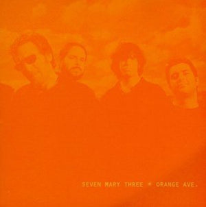 SEVEN MARY THREE | ORANGE AVENUE