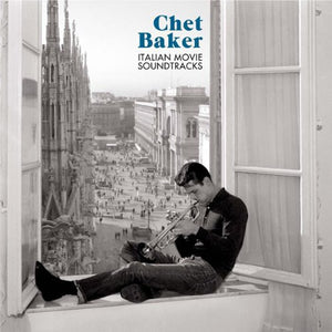 CHET BAKER | ITALIAN MOVIE SOUNDTRACKS
