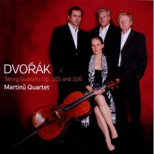 MARTINU QUARTET^A. DVORAK | STRING QUARTETS OP 105 & 106