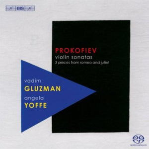 VADIM GLUZMAN^S. PROKOFIEV | VIOLIN SONATAS / 3 PIECES FROM ROMEO & JULIET