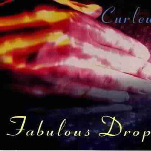 CURLEW | FABULOUS DROP