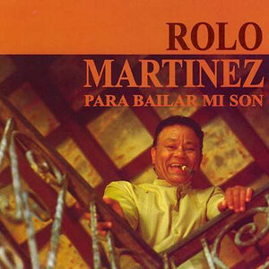 ROLO MARTINEZ | PARA BAILAR MI SON