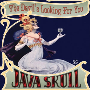 JAVA SKULL | DEVIL'S LOOKING FOR YOU