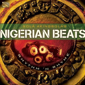 SOLá AKINGBOLá^SOLA AKINGBOLA^SOL  AKINGBOL | NIGERIAN BEATS: RHYTHM & RHYME