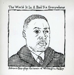 ADVANCE BASE | WORLD IS IN A BAD FIX EVERYWHERE EP