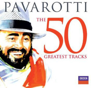 LUCIANO PAVAROTTI | 50 GREATEST TRACKS