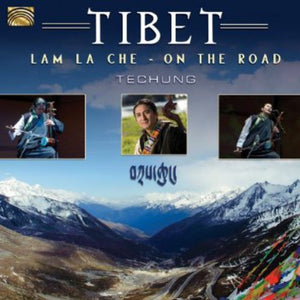 TECHUNG | TIBET: LAM LA CHE