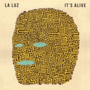 LA LUZ | IT'S ALIVE