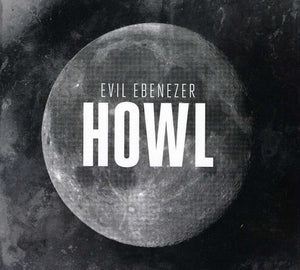 EVIL EBENEZER^EVIL EBENEEZER | HOWL