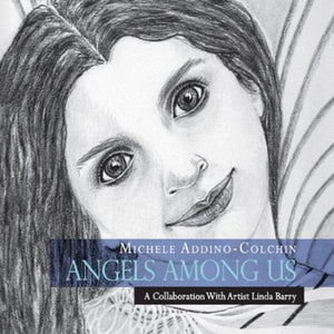 MICHELE ADDINO-COLCHIN | ANGELS AMONG US