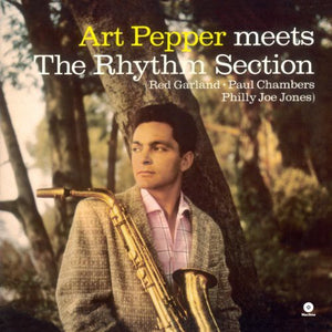 ART PEPPER | MEETS THE RHYTHM SECTION