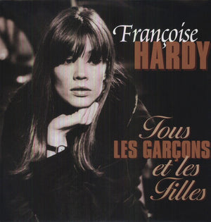 HARDY FRANCOISE^FRANçOISE HARDY^FRANCOISE HARDY | TOUS LES GARCONS ET LES FILLES