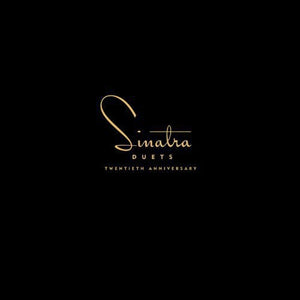 FRANK SINATRA | DUETS (20TH ANNIVERSARY EDITION) (2LP SET) (VINYL)