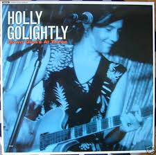 GOLIGHTLY HOLLY | DOWN GINAS AT 3 (LIVE)
