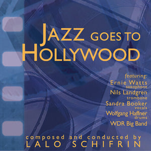 LALO SCHIFRIN | SCHIFRIN,LALO / JAZZ GOES TO HOLLYWOOD / O.S.T.