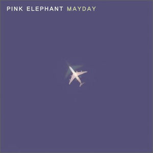 PINK ELEPHANT | MAYDAY
