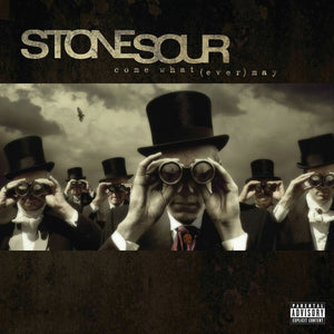 STONE SOUR | COME WHAT EVER MAY